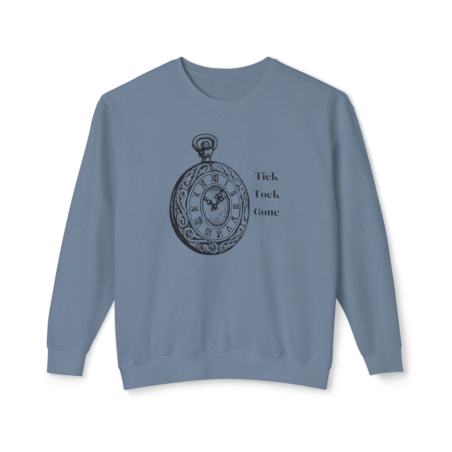 Tick Tock Gone Unisex Lightweight Crewneck Sweatshirt - Cozy Timeless Design