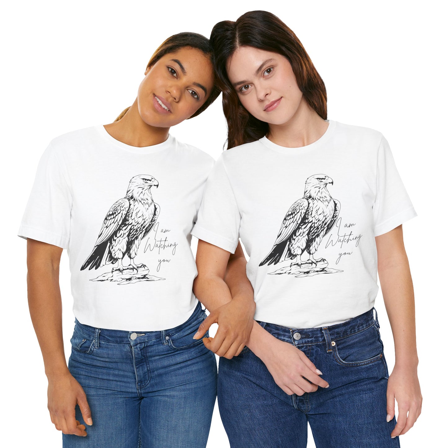 Eagle Graphic Tee - "I Am Watching You" - Unisex Short Sleeve T-Shirt