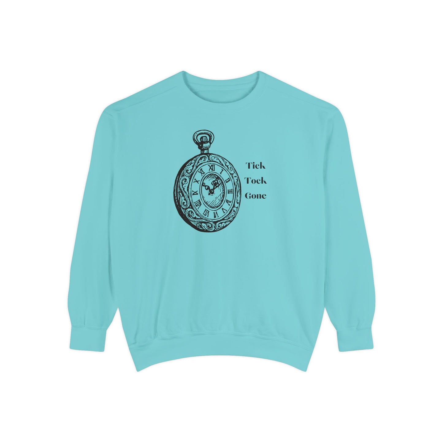 Tick Tock Gone Unisex Sweatshirt - Stylish, Cozy Timepiece Design