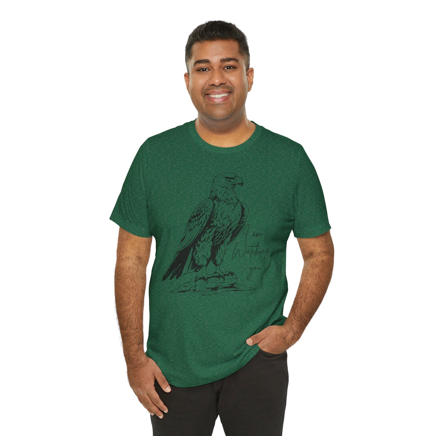 Eagle Graphic Tee - "I Am Watching You" - Unisex Short Sleeve T-Shirt