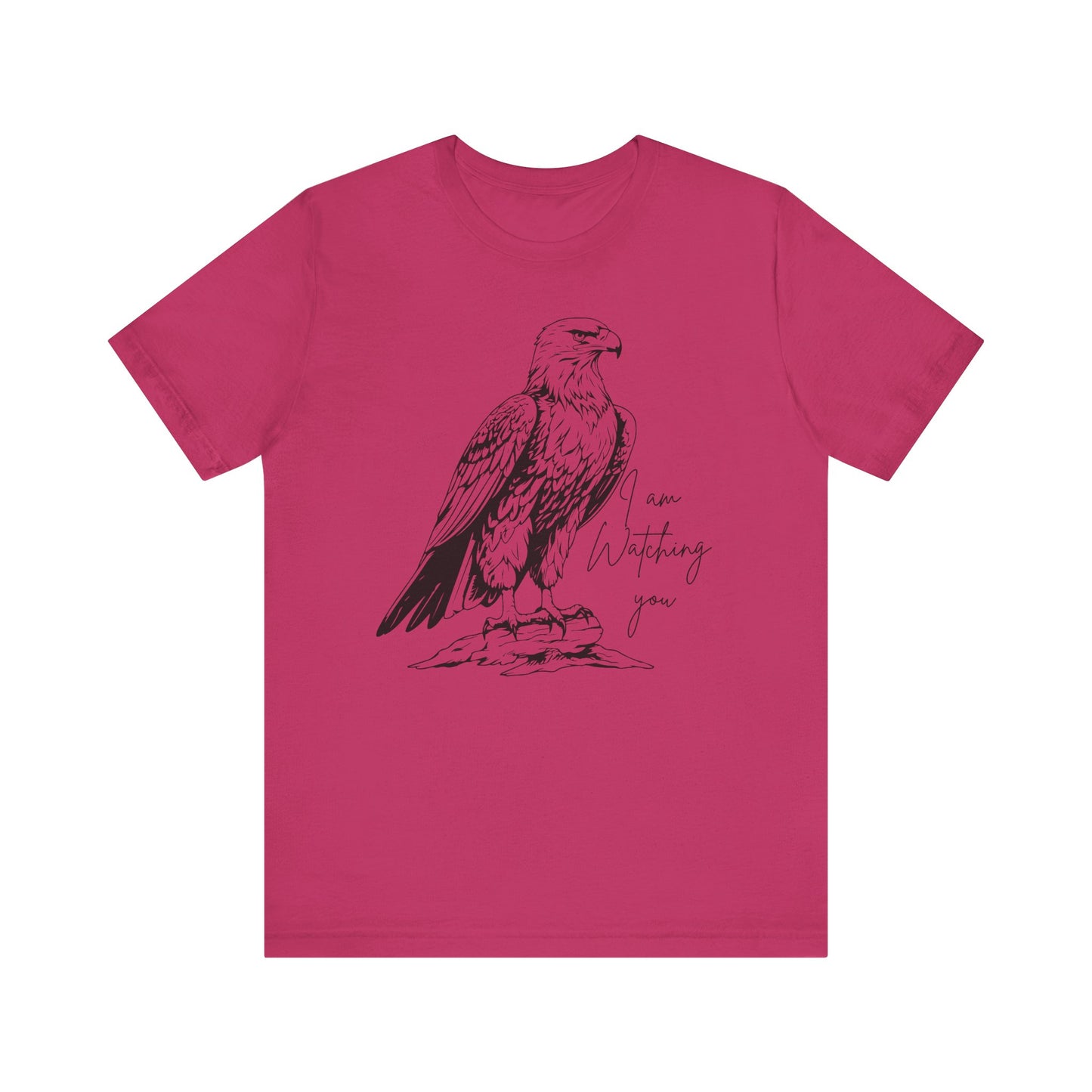 Eagle Graphic Tee - "I Am Watching You" - Unisex Short Sleeve T-Shirt